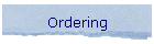 Ordering
